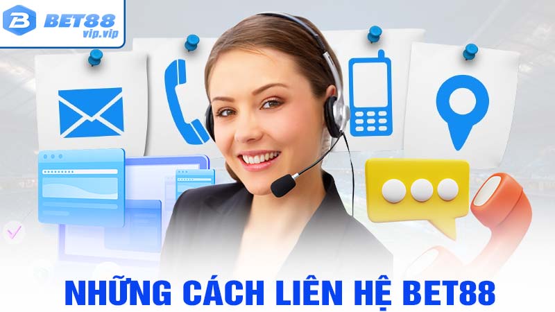 Các cách liên hệ bet88