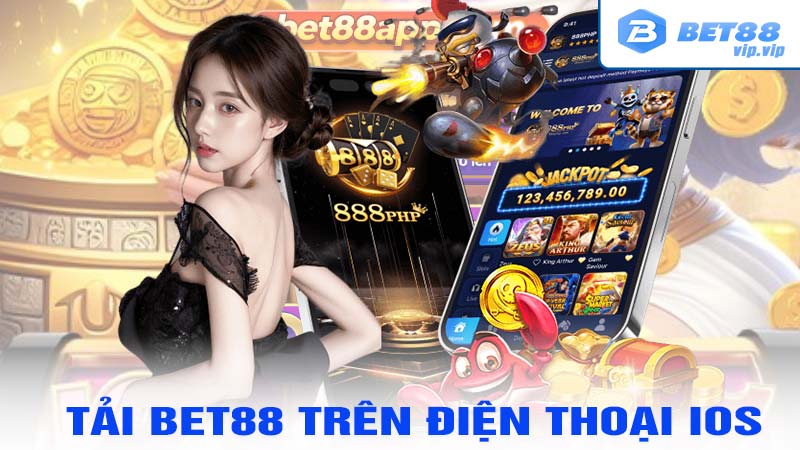 Tải bet88 trên điện thoại IOS