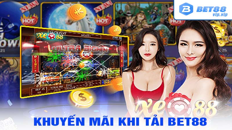 Khuyến mãi khi tải bet88